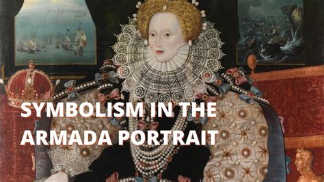 The Armada Portrait? A Renaissance Icon Unveiling Elizabeth I's Power and Majesty!